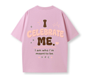 Celebrate Me Tee